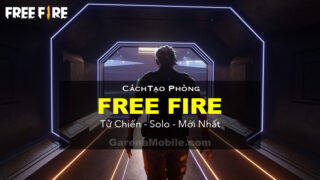 Cách Tạo Phòng Free Fire Tử Chiến Solo Mới Nhất